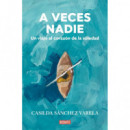 A VECES NADIE