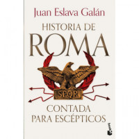 HISTORIA DE ROMA CONTADA PARA ESCEPTICOS