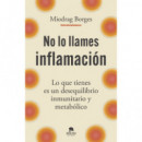No lo Llames Inflamacion   2026