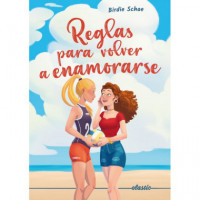 REGLAS PARA VOLVER A ENAMORARSE