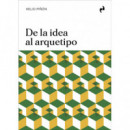 DE LA IDEA AL ARQUETIPO
