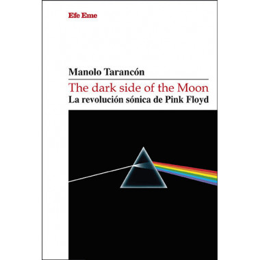 THE DARK SIDE OF THE MOON LA REVOLUCION SONICA DE PINK FLOY