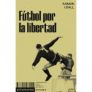 FUTBOL POR LA LIBERTAD
