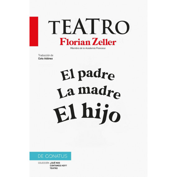EL TEATRO DE FLORIAN ZELLER