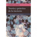 Teor�a y pr�ctica de lo incierto