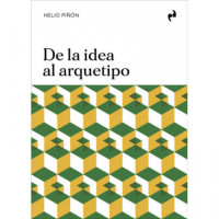DE LA IDEA AL ARQUETIPO