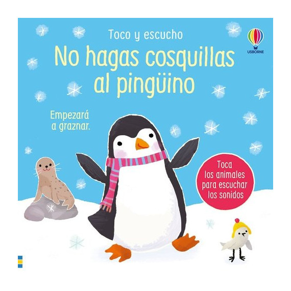 NO HAGAS COSQUILLAS AL PINGUINO