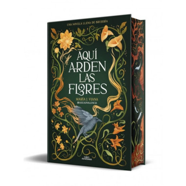 AQUI ARDEN LAS FLORES