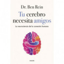 TU CEREBRO NECESITA AMIGOS