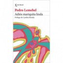 ADIOS MARIQUITA LINDA