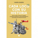 CADA LOCO CON SU TEMA
