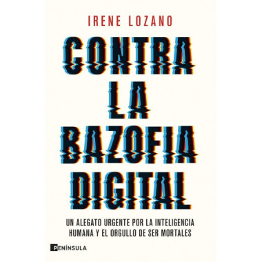 CONTRA LA BAZOFIA DIGITAL