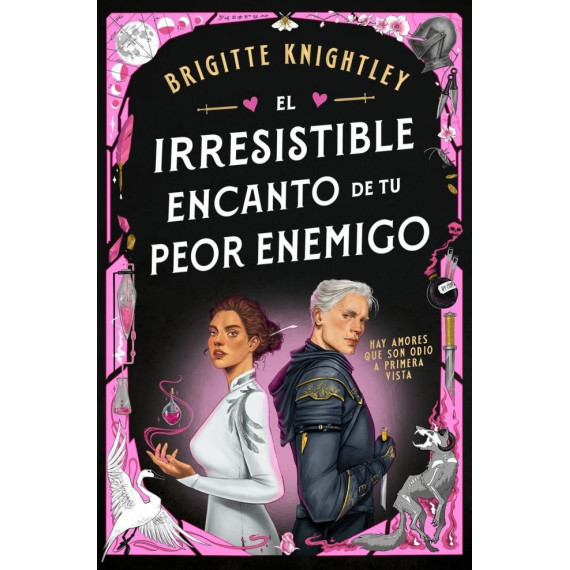 EL IRRESISTIBLE ENCANTO DE TU PEOR ENEMIGO