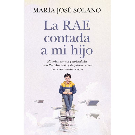 RAE CONTADA A MI HIJO, LA