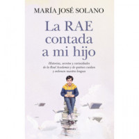 RAE CONTADA A MI HIJO, LA