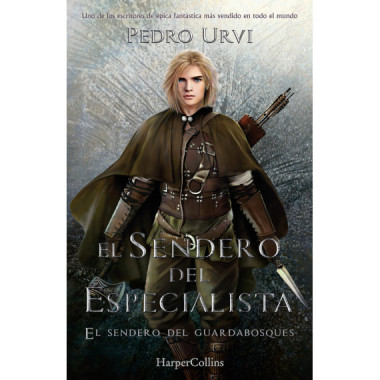 El Sendero del Especialista (El Sendero del Guardabosques, Libro 6)