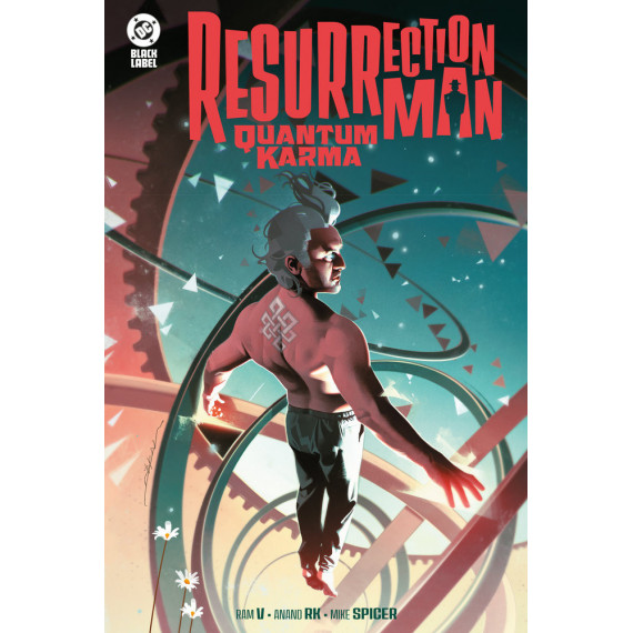 DC BLACK LABEL. RESURRECTION MAN: QUANTUM KARMA