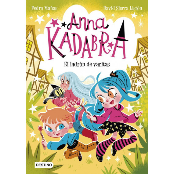 ANNA KADABRA 18 EL LADRON DE VARITAS