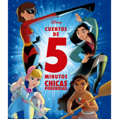 DISNEY. CUENTOS DE 5 MINUTOS. CHICAS PODEROSAS