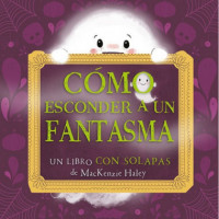 COMO ESCONDER A UN FANTASMA