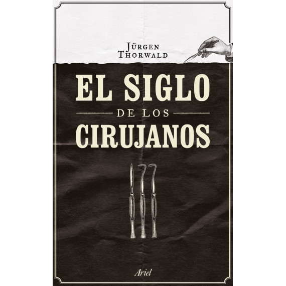 El siglo de los cirujanos