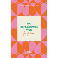 100 Reflexiones y un te Quiero   2025 - Guanxe Atlantic Marketplace