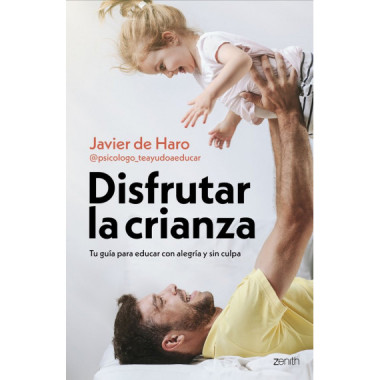 DISFRUTAR LA CRIANZA