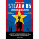 STEAUA 86. LA BALADA ROJA DE CEAUCESCU