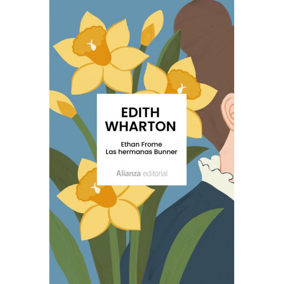 ETHAN FROME LAS HERMANAS BUNNER