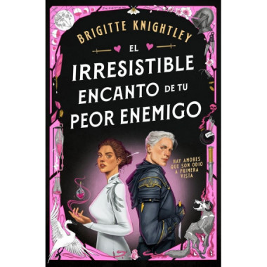 EL IRRESISTIBLE ENCANTO DE TU PEOR ENEMIGO
