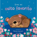 ERES MI OSITO FAVORITO LIBRO DE CARTON CON TROQUELES