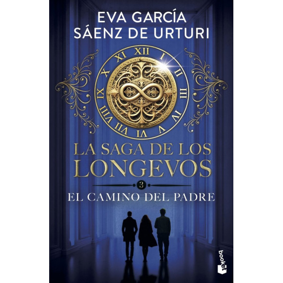 LA SAGA DE LOS LONGEVOS 3. EL CAMINO DEL PADRE