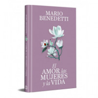 el Amor las Mujeres y la Vida Edicion Especial en Tapa Dura   2026 - Guanxe Atlantic Marketplace