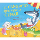 EL CANGREJO QUE VINO A CENAR LA OVEJITA QUE VINO A CENAR