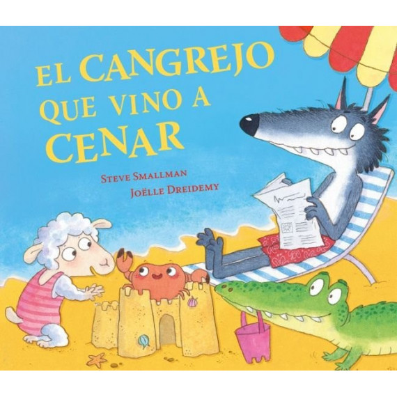 EL CANGREJO QUE VINO A CENAR LA OVEJITA QUE VINO A CENAR