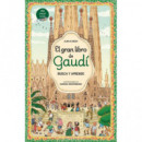 EL GRAN LIBRO DE GAUDI BUSCA Y APRENDE