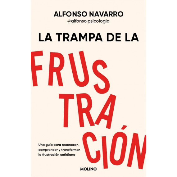 LA TRAMPA DE LA FRUSTRACION