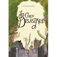 los Cinco Desastres