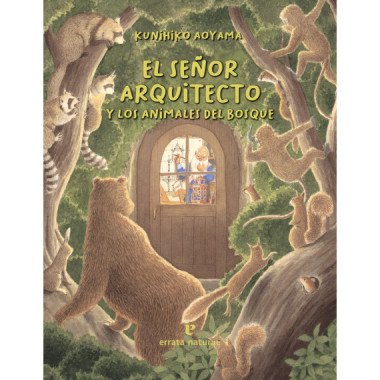 El se�or arquitecto y los animales del bosque