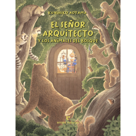 El se�or arquitecto y los animales del bosque