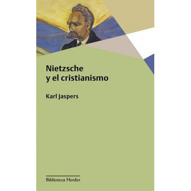 NIETZSCHE Y EL CRISTIANISMO