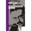la Obra de Arte en la Epoca de su Reproductibilidad Tecnica