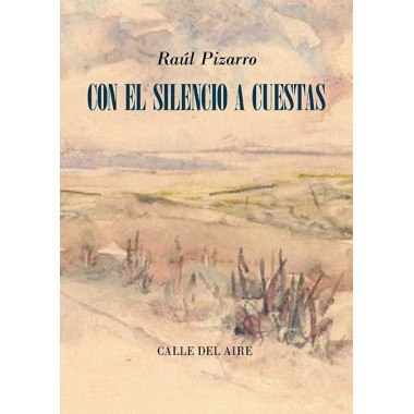 CON EL SILENCIO A CUESTAS