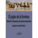 JUGLAR DE LA FRONTERA,EL