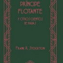 PRINCIPE FLOTANTE,EL