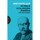 UN LIBERAL EN LA CONVULSA REPUBLICA