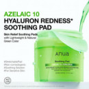 Azelaic 10 Hyaluron Redness Soothing Pad
Discos Faciales Calmantes - Rojeces