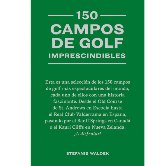 150 Campos de Golf Imprescindibles   2024