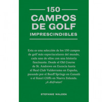 150 Campos de Golf Imprescindibles   2024
