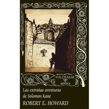 LAS EXTRA�AS AVENTURAS DE SOLOMON KANE